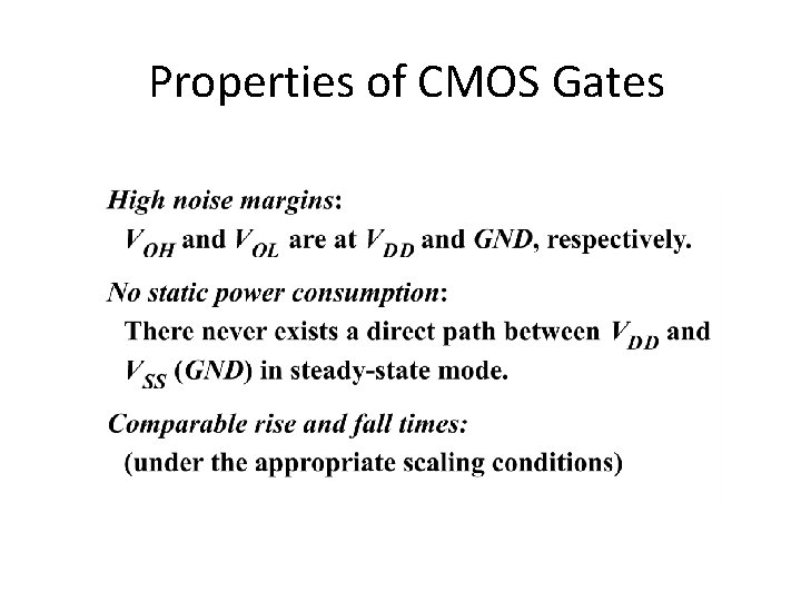 Properties of CMOS Gates 