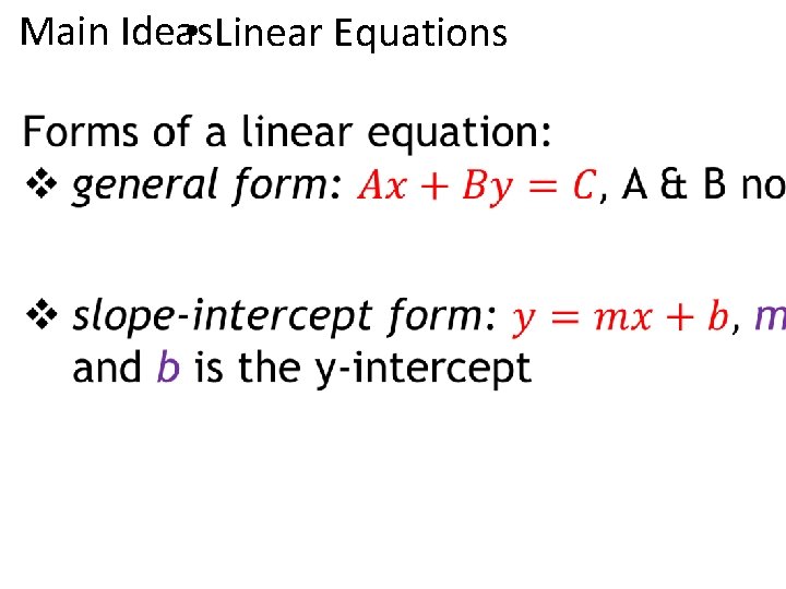 Main Ideas • Linear Equations 