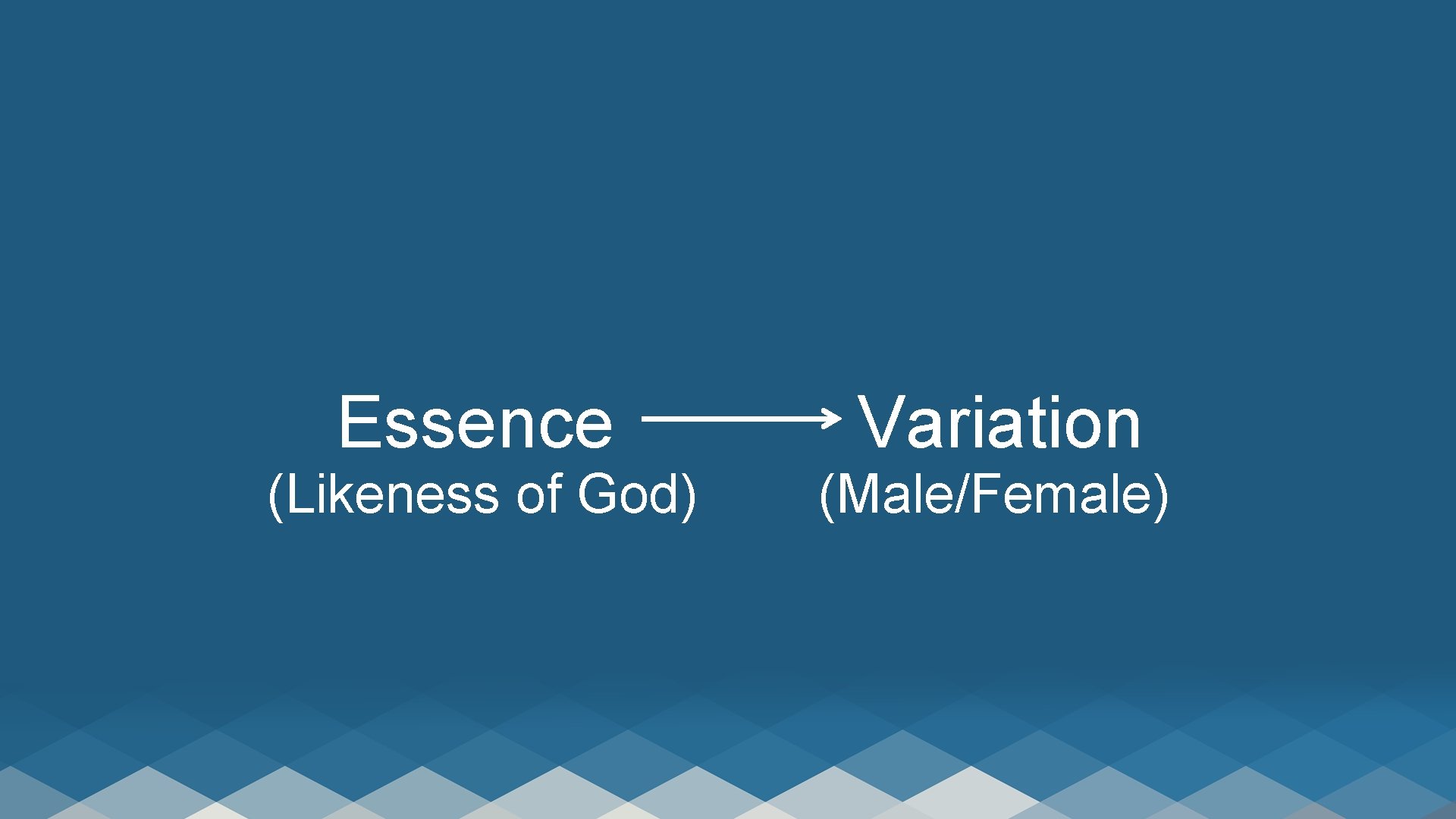 Essence Variation (Likeness of God) (Male/Female) 