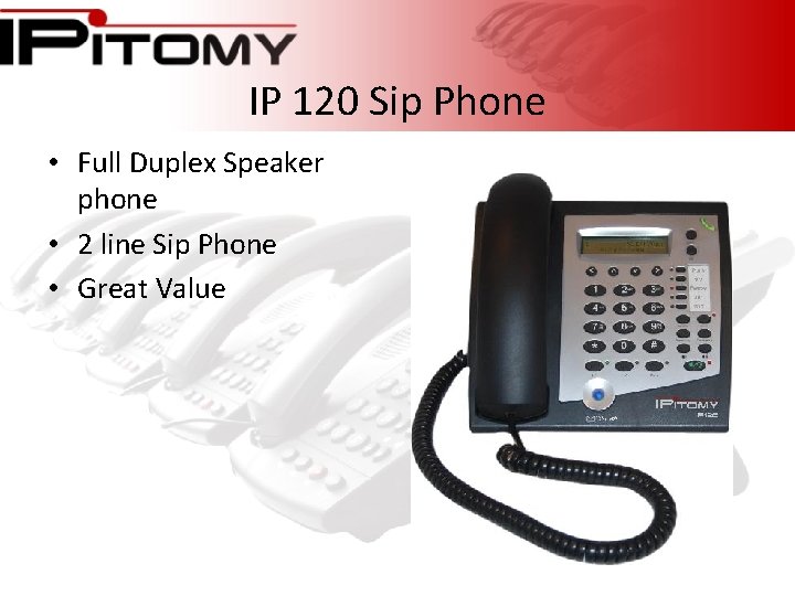 IP 120 Sip Phone • Full Duplex Speaker phone • 2 line Sip Phone
