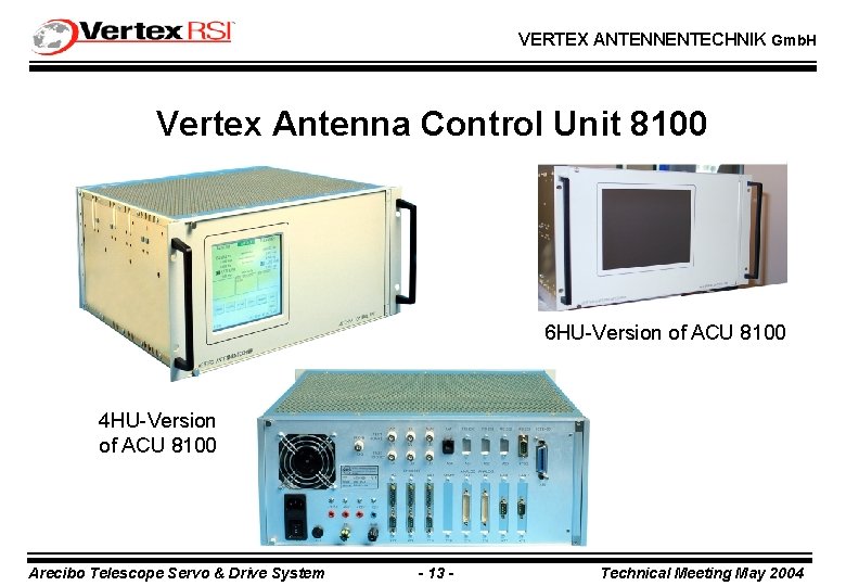 VERTEX ANTENNENTECHNIK Gmb. H Vertex Antenna Control Unit 8100 6 HU-Version of ACU 8100