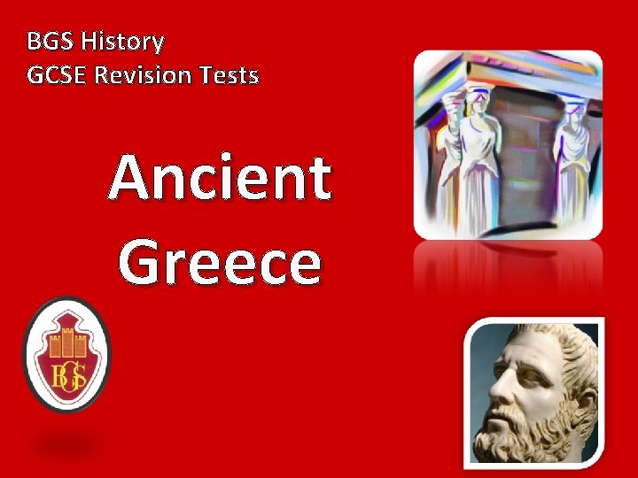 BGS History GCSE Revision Tests Ancient Greece 