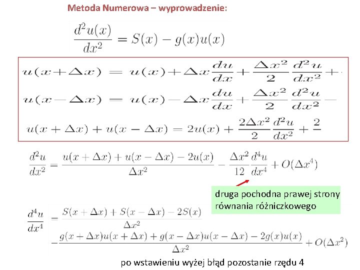 Metoda Numerowa – wyprowadzenie: druga pochodna prawej strony równania różniczkowego po wstawieniu wyżej błąd
