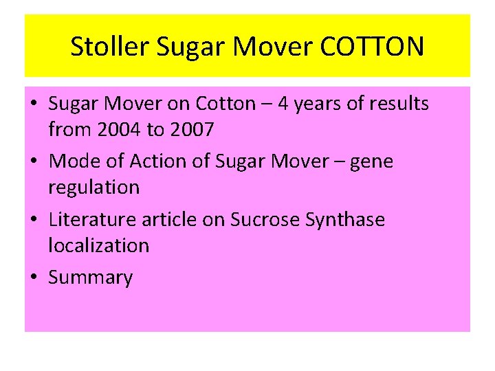 Stoller Sugar Mover COTTON • Sugar Mover on Cotton – 4 years of results