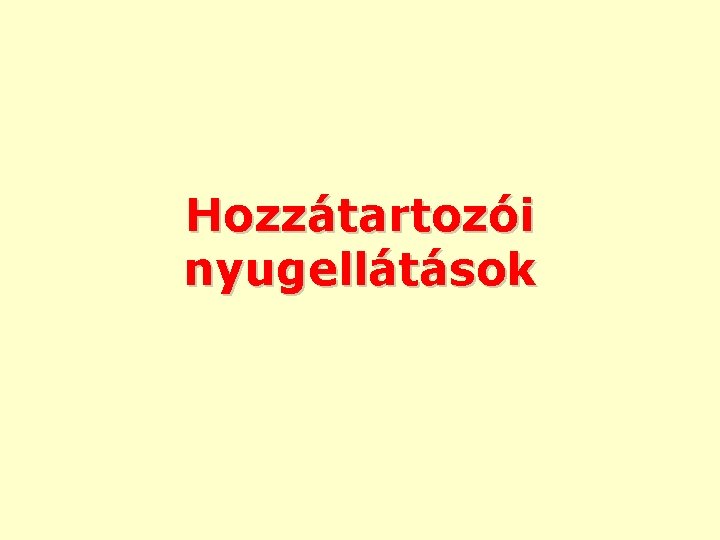 Hozzátartozói nyugellátások 