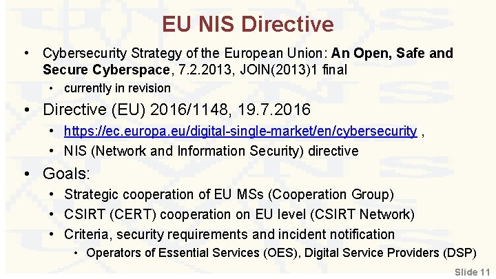 EU NIS Directive • Cybersecurity Strategy of the European Union: An Open, Safe and