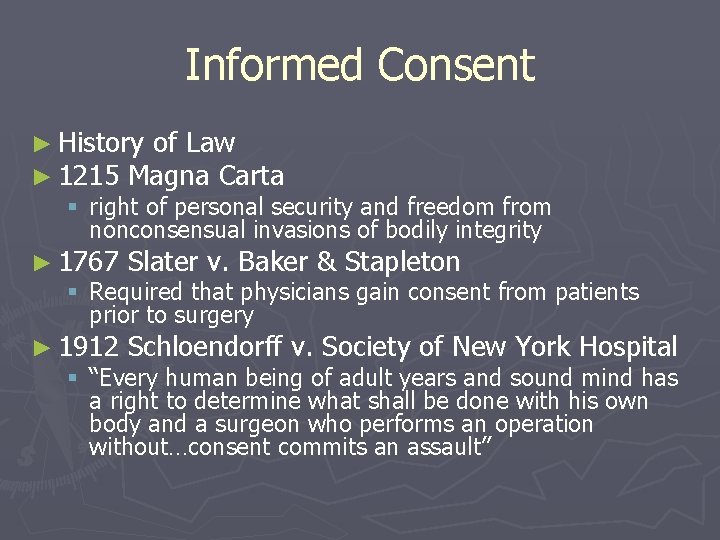 Informed Consent ► History of Law ► 1215 Magna Carta § right of personal