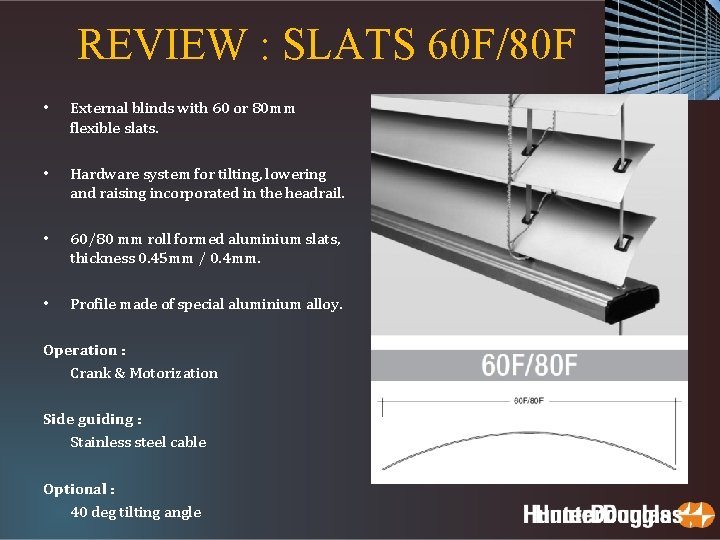 REVIEW : SLATS 60 F/80 F • External blinds with 60 or 80 mm