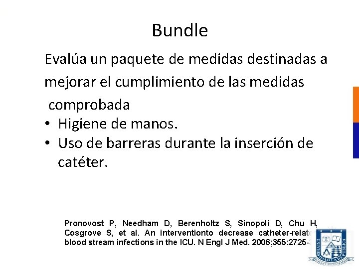 Bundle Evalúa un paquete de medidas destinadas a mejorar el cumplimiento de las medidas