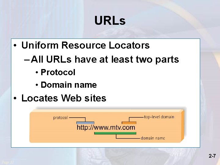 URLs • Uniform Resource Locators – All URLs have at least two parts •