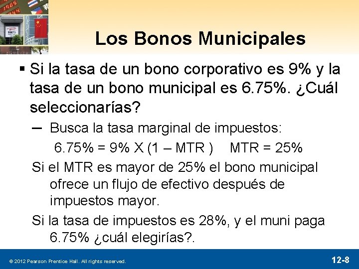 Los Bonos Municipales § Si la tasa de un bono corporativo es 9% y