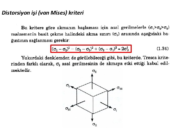 Distorsiyon işi (van Mises) kriteri 