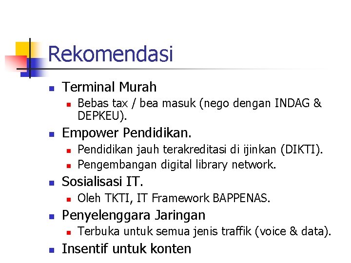 Rekomendasi n Terminal Murah n n Empower Pendidikan. n n n Oleh TKTI, IT
