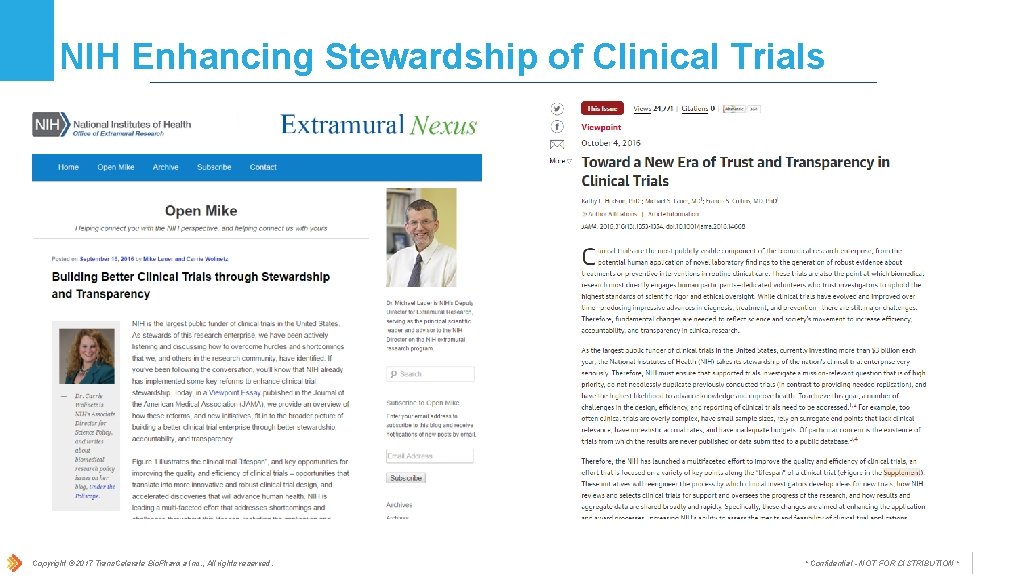 NIH Enhancing Stewardship of Clinical Trials Copyright © 2017 Trans. Celerate Bio. Pharma Inc.