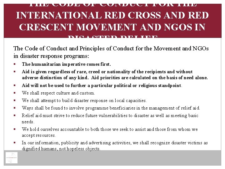 THE CODE OF CONDUCT FOR THE INTERNATIONAL RED CROSS AND RED CRESCENT MOVEMENT AND