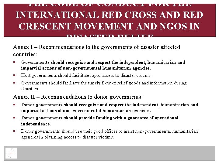 THE CODE OF CONDUCT FOR THE INTERNATIONAL RED CROSS AND RED CRESCENT MOVEMENT AND