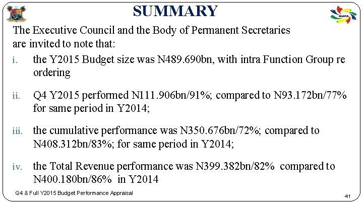 SUMMARY The Executive Council and the Body of Permanent Secretaries are invited to note