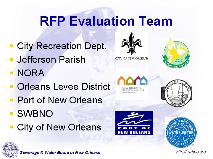 RFP Evaluation Team § § § § City Recreation Dept. Jefferson Parish NORA Orleans