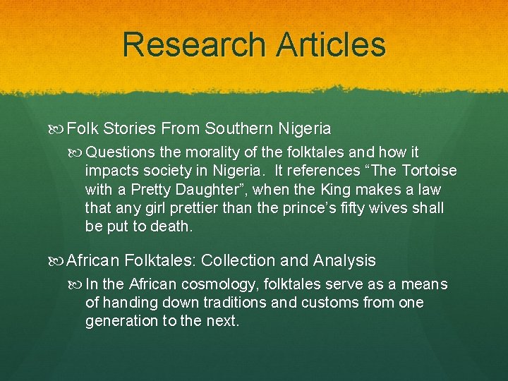 Research Articles Folk Stories From Southern Nigeria Questions the morality of the folktales and