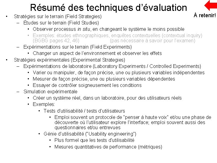 Résumé des techniques d’évaluation • • À retenir! Stratégies sur le terrain (Field Strategies)
