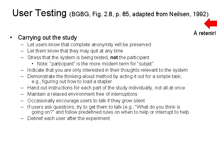 User Testing (BGBG, Fig. 2. 8, p. 85, adapted from Neilsen, 1992) • Carrying