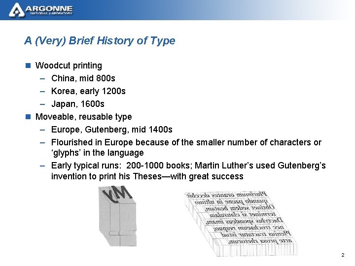 A (Very) Brief History of Type n Woodcut printing – China, mid 800 s