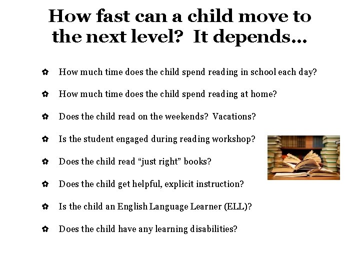 How fast can a child move to the next level? It depends… ✿ How