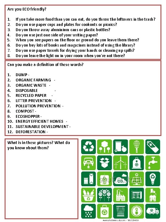 Are you ECO friendly? 1. 2. 3. 4. 5. 6. 7. 8. If you