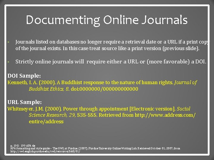 Documenting Online Journals § Journals listed on databases no longer require a retrieval date