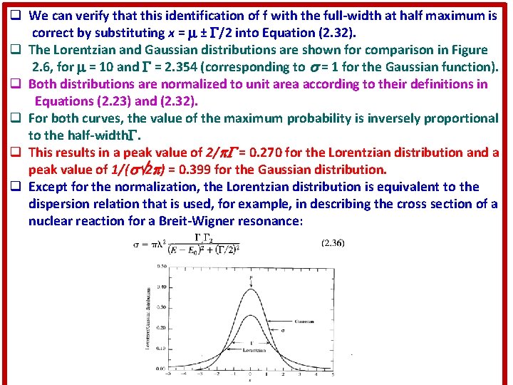 q We can verify that this identification of f with the full-width at half