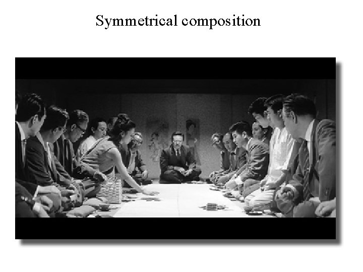 Symmetrical composition 