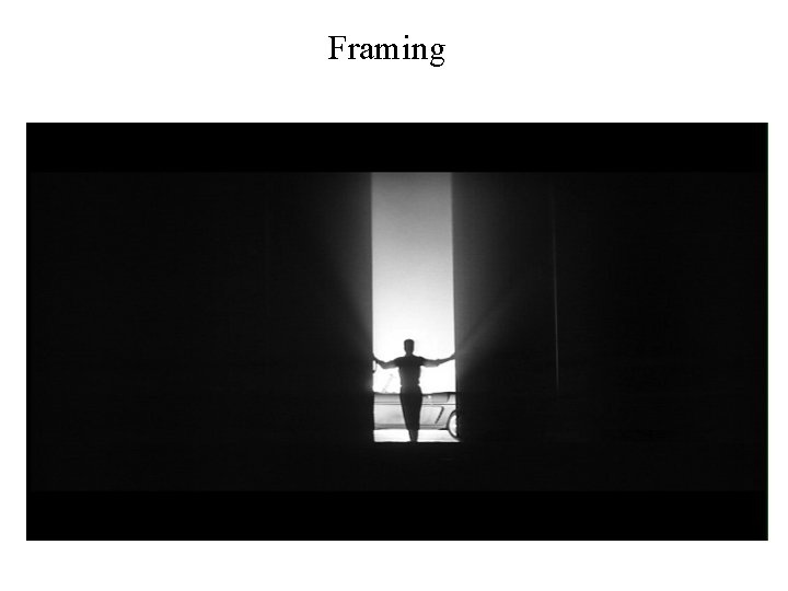 Framing 