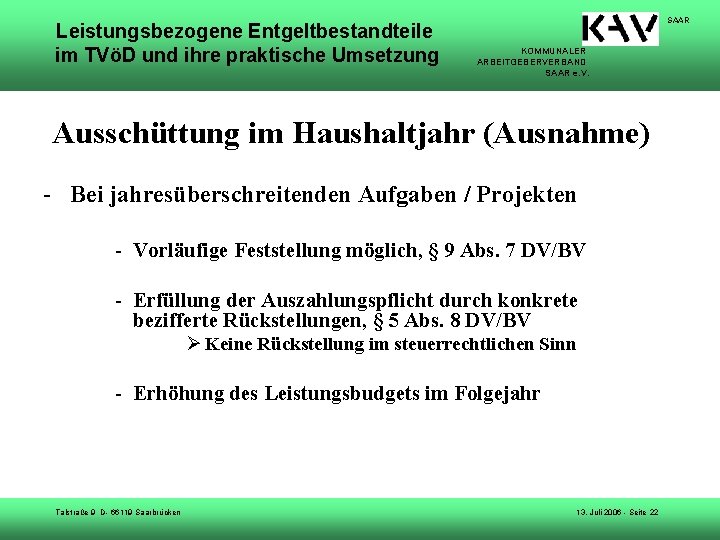 Leistungsbezogene Entgeltbestandteile im TVöD und ihre praktische Umsetzung SAAR KOMMUNALER ARBEITGEBERVERBAND SAAR e. V.