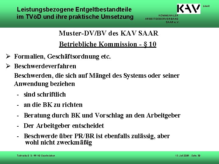 Leistungsbezogene Entgeltbestandteile im TVöD und ihre praktische Umsetzung SAAR KOMMUNALER ARBEITGEBERVERBAND SAAR e. V.