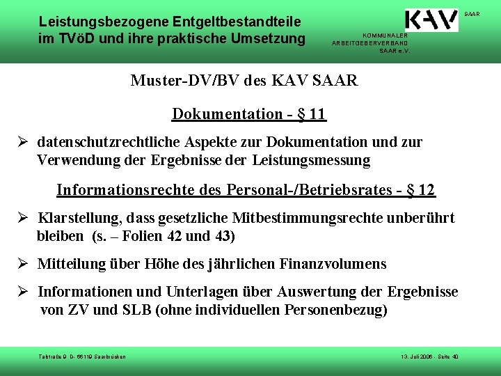 Leistungsbezogene Entgeltbestandteile im TVöD und ihre praktische Umsetzung SAAR KOMMUNALER ARBEITGEBERVERBAND SAAR e. V.