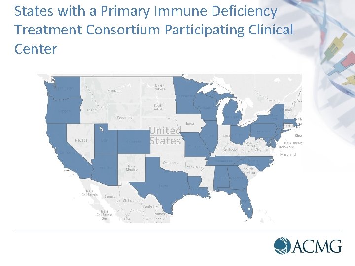 States with a Primary Immune Deficiency Treatment Consortium Participating Clinical Center 