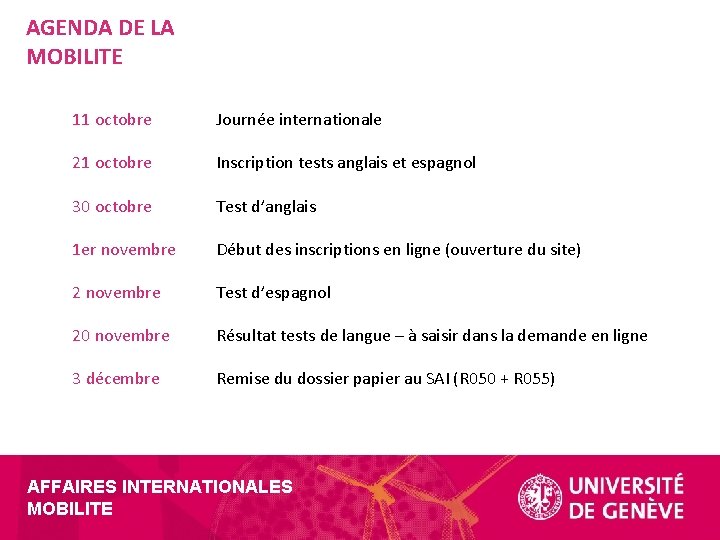 AGENDA DE LA MOBILITE 11 octobre Journée internationale 21 octobre Inscription tests anglais et