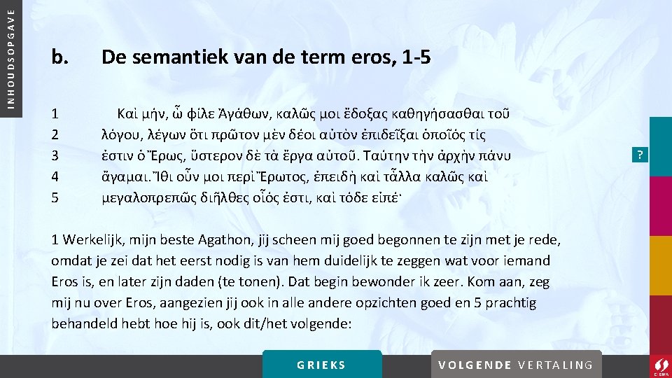 INHOUDSOPGAVE b. De semantiek van de term eros, 1 -5 1 2 3 4