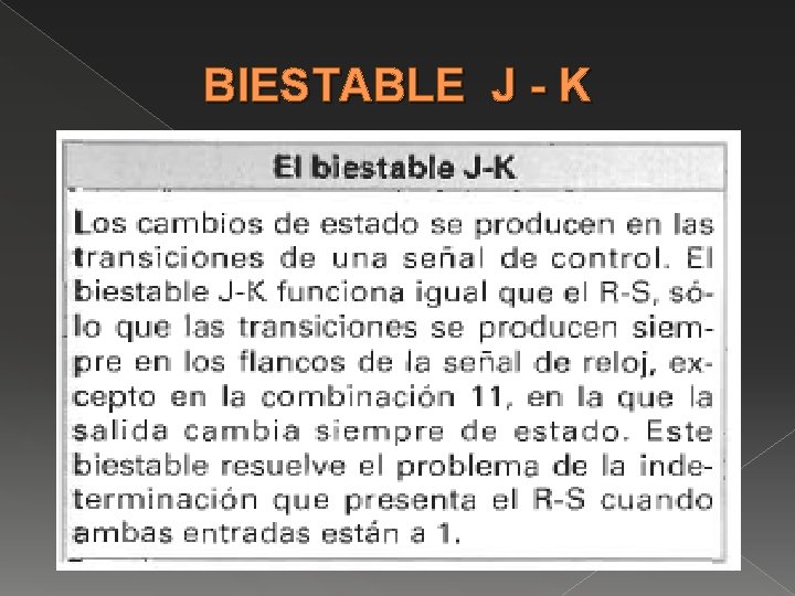 BIESTABLE J - K 