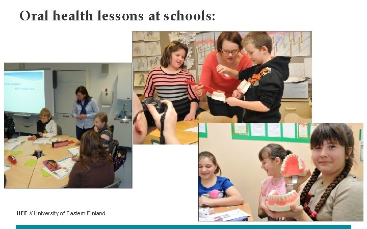 Oral health lessons at schools: UEF // University of Eastern Finland 