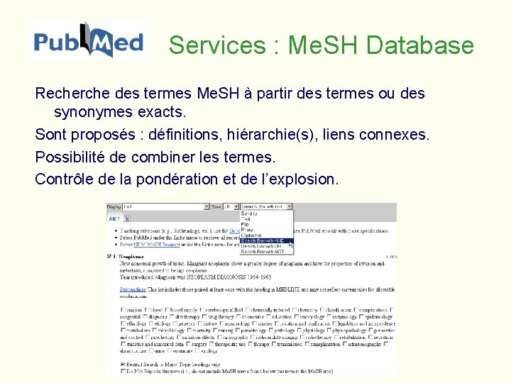 Services : Me. SH Database Recherche des termes Me. SH à partir des termes