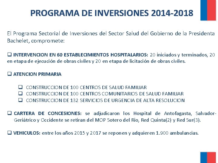 PROGRAMA DE INVERSIONES 2014 -2018 El Programa Sectorial de Inversiones del Sector Salud del