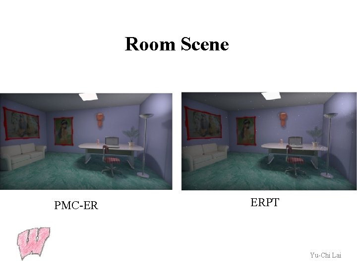 Room Scene PMC-ER ERPT Yu-Chi Lai 