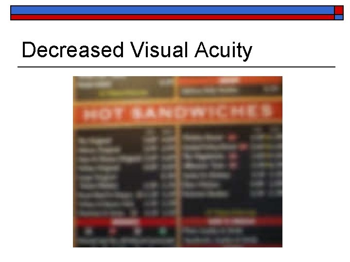 Decreased Visual Acuity 