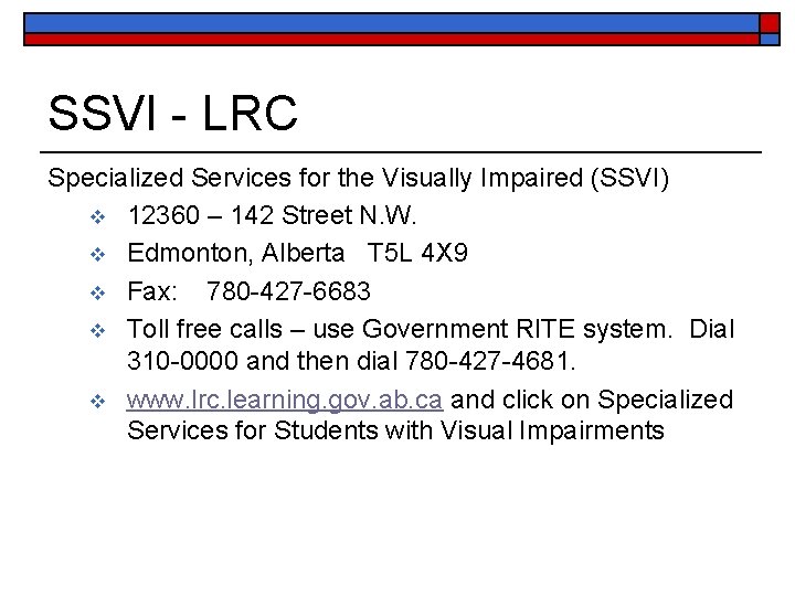 SSVI - LRC Specialized Services for the Visually Impaired (SSVI) v 12360 – 142