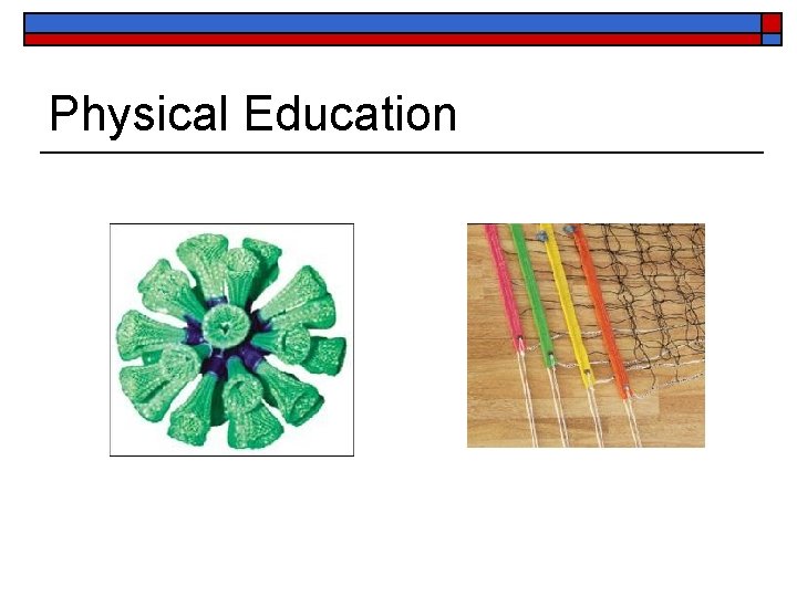 Physical Education 