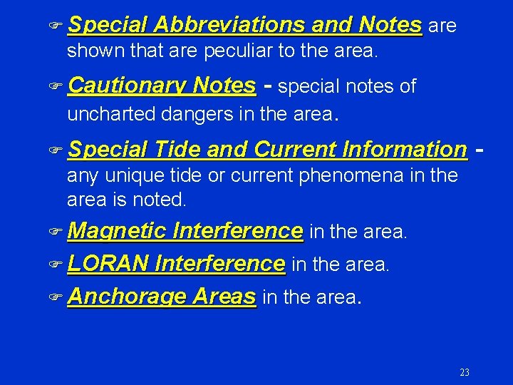 F Special Abbreviations and Notes are shown that are peculiar to the area. Notes