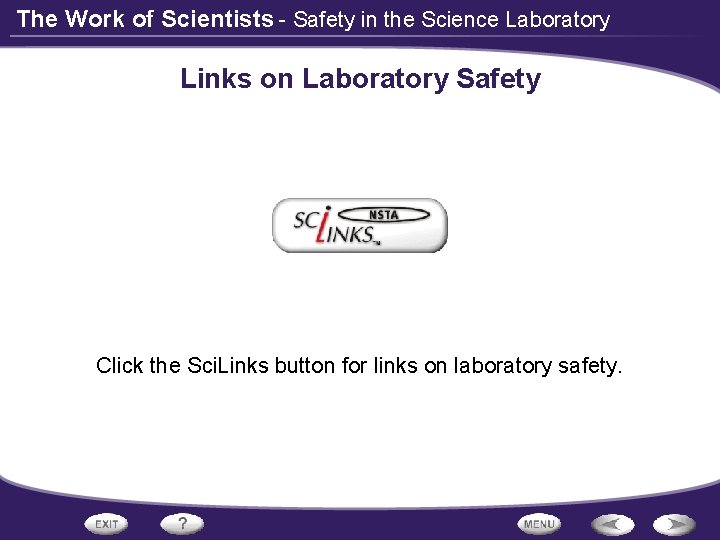 The Work of Scientists - Safety in the Science Laboratory Links on Laboratory Safety