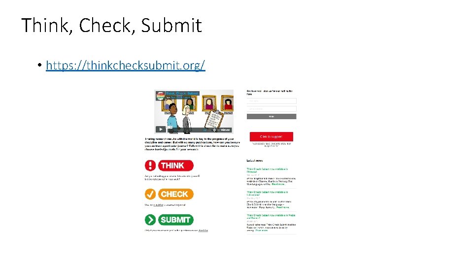 Think, Check, Submit • https: //thinkchecksubmit. org/ 