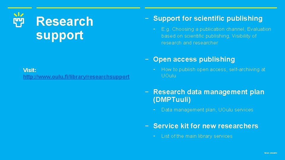 Research support ‒ Support for scientific publishing - E. g. Choosing a publication channel,